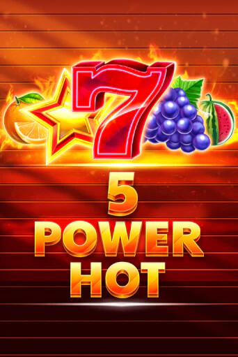 Демо игра 5 Power Hot играть онлайн | VAVADA Casino бесплатно