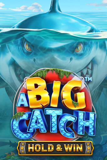 Демо игра A Big Catch - Hold & Win играть онлайн | VAVADA Casino бесплатно