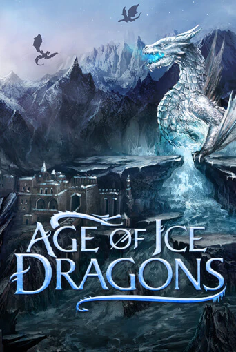 Демо игра Age of Ice Dragons играть онлайн | VAVADA Casino бесплатно