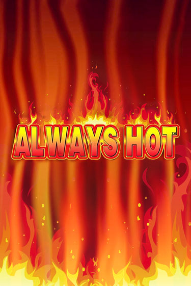 Демо игра Always Hot играть онлайн | VAVADA Casino бесплатно