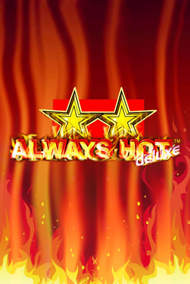 Демо игра Always Hot Deluxe играть онлайн | VAVADA Casino бесплатно