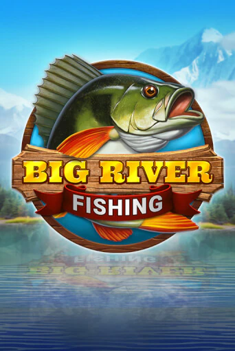 Демо игра Big River Fishing играть онлайн | VAVADA Casino бесплатно