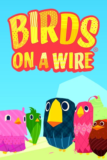 Демо игра Birds On A Wire играть онлайн | VAVADA Casino бесплатно