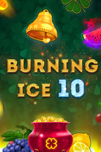 Демо игра Burning Ice 10 играть онлайн | VAVADA Casino бесплатно