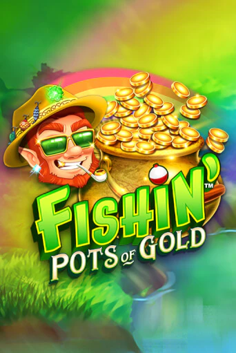 Демо игра Fishin' Pots Of Gold™ играть онлайн | VAVADA Casino бесплатно