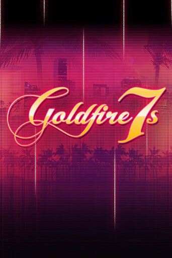 Демо игра Goldfire7s играть онлайн | VAVADA Casino бесплатно
