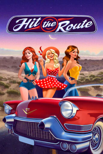 Демо игра Hit the Route играть онлайн | VAVADA Casino бесплатно