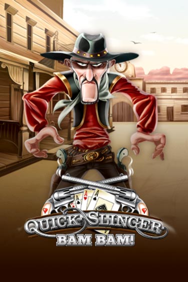 Демо игра Quick Slinger Bam Bam играть онлайн | VAVADA Casino бесплатно