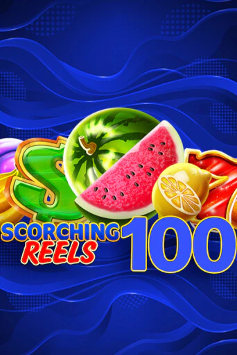 Демо игра Scorching Reels 100 играть онлайн | VAVADA Casino бесплатно
