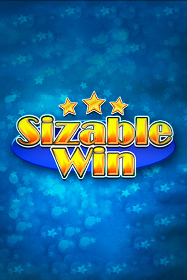Демо игра Sizable Win играть онлайн | VAVADA Casino бесплатно