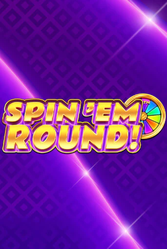 Демо игра Spin ‘Em Round! играть онлайн | VAVADA Casino бесплатно