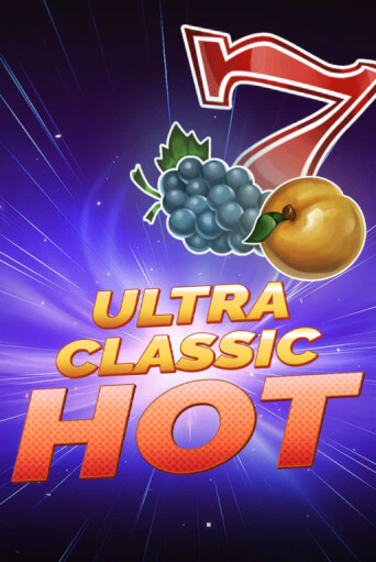 Демо игра Ultra Classic Hot играть онлайн | VAVADA Casino бесплатно