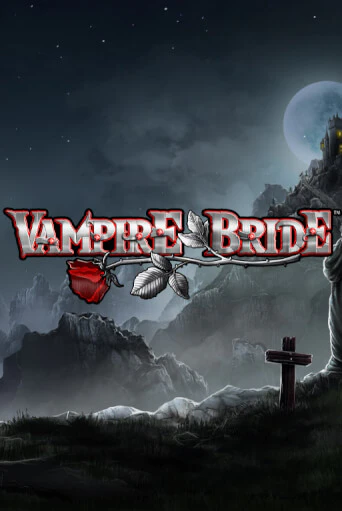 Демо игра Vampire Bride играть онлайн | VAVADA Casino бесплатно