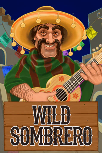 Демо игра Wild Sombrero играть онлайн | VAVADA Casino бесплатно
