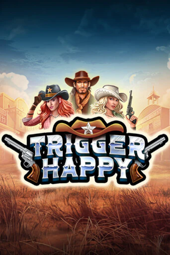 Демо игра Trigger Happy играть онлайн | VAVADA Casino бесплатно